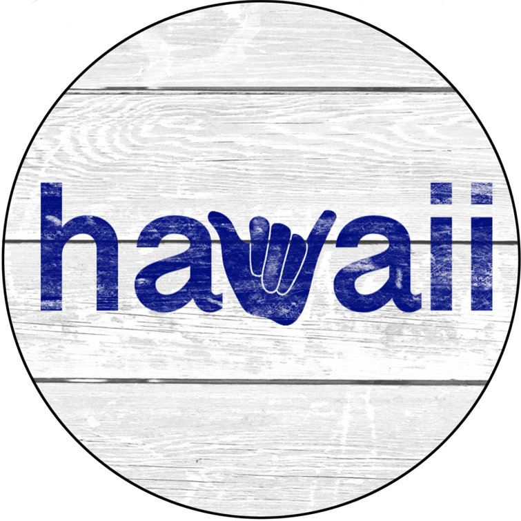The Holiday Aisle® Shaka Hawaii Sign Wayfair